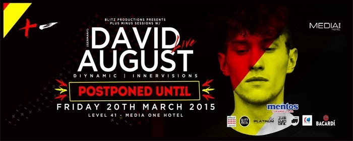 + -  w / DAVID AUGUST (Live) voted number 4 LIVE act on Resident Advisor + more!