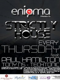 STRICTLY HOUSE @ ENIGMA CLUB - ABU DHABI