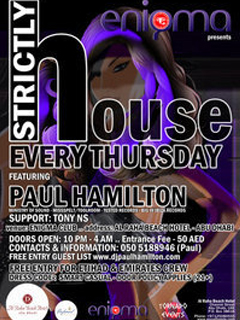 STRICTLY HOUSE @ ENIGMA CLUB - ABU DHABI STRICTLY HOUSE @ ENIGMA CLUB - ABU DHABI