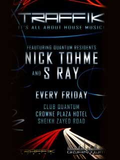 TRAFFIK @ Club Quantum with Nick Tohme