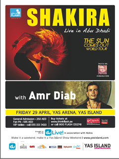 FLASH Presents Shakira & Amr Diab Live in Abu Dhabi FLASH Presents Shakira & Amr Diab Live in Abu Dhabi