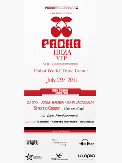 PACHA International VIP Tour 2011 - Dubai Season Closing Party PACHA International VIP Tour 2011 - Dubai Season Closing Party