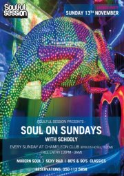 Soulful Session Presents S.O.S - SOUL ON SUNDAY'S @ CHAMELEON CLUB DUBAI