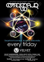 CONNOISSEUR™ DUBAI @ VELVET UNDERGROUND CONNOISSEUR™ DUBAI @ VELVET UNDERGROUND