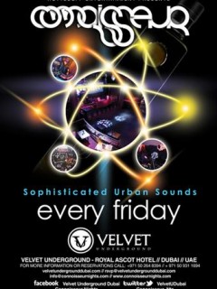 CONNOISSEUR™ DUBAI @ VELVET UNDERGROUND