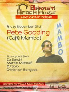 Barasti Beach House feat PETE GOODING (Café Mambo)