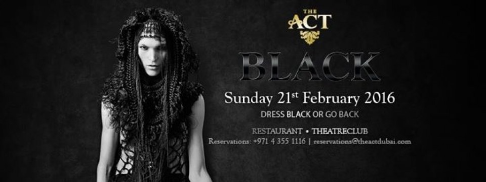 BLACK at The ACT Dubai