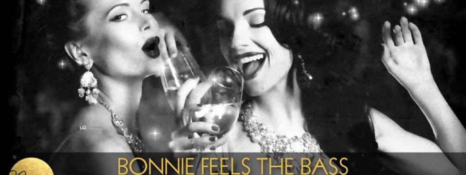 BONNIE FEELS THE BASS - Ladies night at Noir BONNIE FEELS THE BASS - Ladies night at Noir