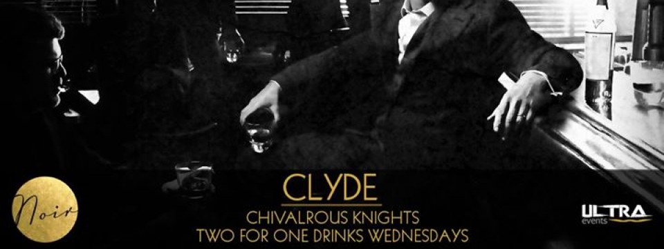 CLYDE WEDNESDAYS Gents Night
