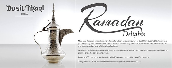 Celebrate A Meaningful Ramadan Kareem 2015 at Dusit Thani Dubai