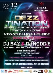 DEZZ TINATION every saturday @club Vegas