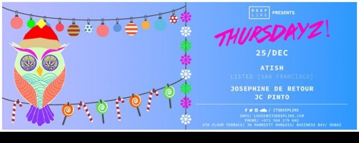 Deep Like presents Thursdayz! with Atish Deep Like presents Thursdayz! with Atish