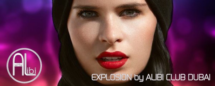 EXPLOSION by ALIBI CLUB DUBAI