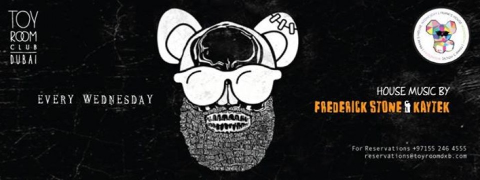 FranksHouse Wednesday with Frederick Stone & KaY TeK at Toy RoOm