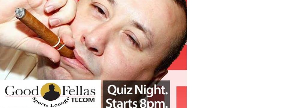 GOODFELLA'S QUIZ NIGHT