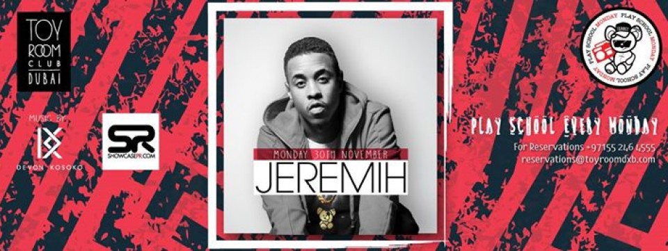 Jeremih at Toy Room Dubai