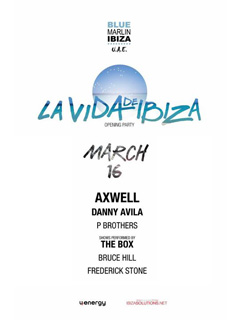 LA VIDA DE IBIZA 16th March