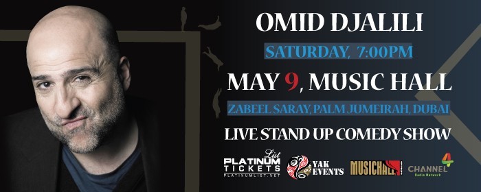 OMID DJALILI LIVE IN DUBAI - SOLD OUT