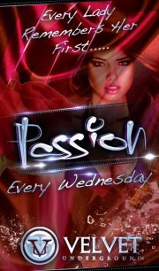 ❤ PASSION ❤ VELVET UNDERGROUND'S OFFICIAL LADIES NIGHT ❤ HOSTED BY LIL'KROW