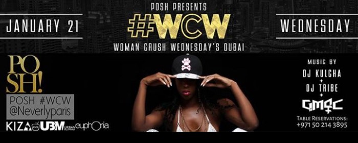 PoshNightsDubai presents #WCWDubai
