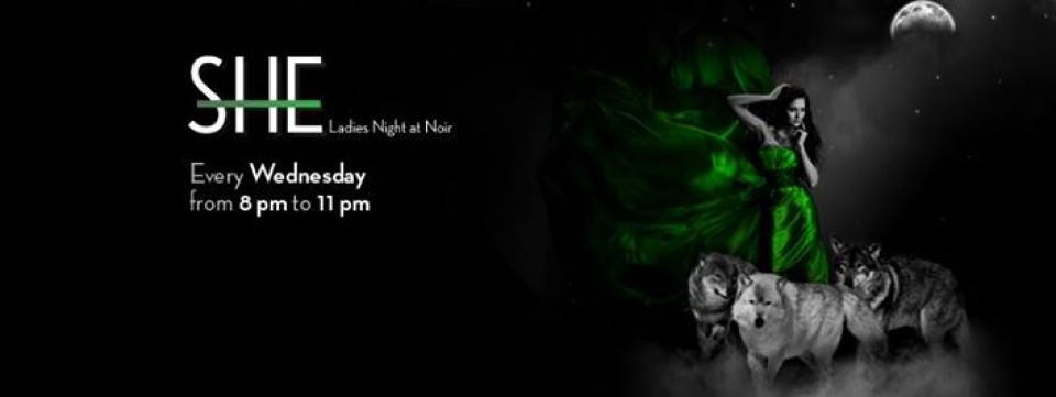 SHE | Wednesday Nights at Noir SHE | Wednesday Nights at Noir