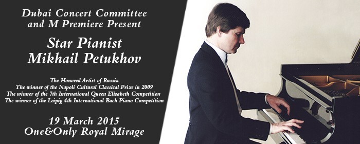 Star Pianist Mikhail Petukhov - World Classical Music Series Star Pianist Mikhail Petukhov - World Classical Music Series