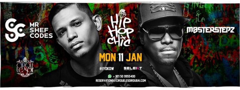 TONIGHT // HIP-HOP CHIC w/ MR SHEF CODES & MASTERSTEPZ