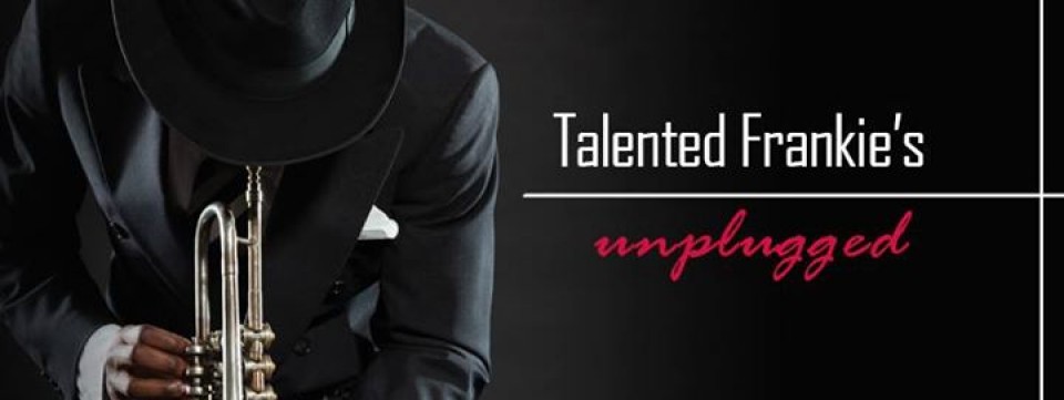 Talented Frankie's - Unplugged Talented Frankie's - Unplugged