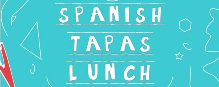 Tapas Lunch every Friday Tapas Lunch every Friday