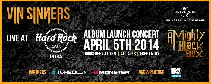 Vin Sinners Album Launch Concert at Hard Rock Cafe Saturday 5 April Vin Sinners Album Launch Concert at Hard Rock Cafe Saturday 5 April