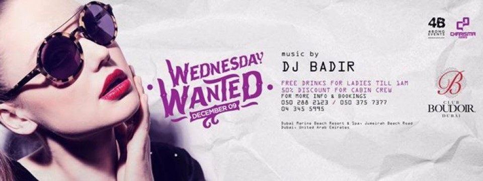 Wanted Wednesday @ Boudoir featuring Dj Badir 9.12 Wanted Wednesday @ Boudoir featuring Dj Badir 9.12