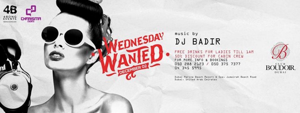 Wanted Wednesdays @ Boudoir featuring Dj Badir :: National Day Edition:: 2.12.15