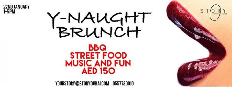 Y- NAUGHT BRUNCH