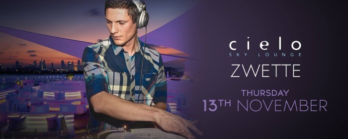 Zwette @ Cielo Zwette @ Cielo