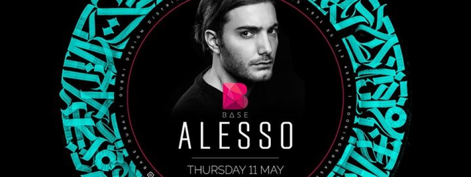 Alesso - Live Performance - MAY 11th at BASE Dubai