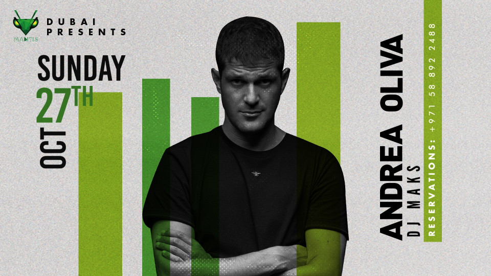 Andrea Oliva at Mantis Dubai