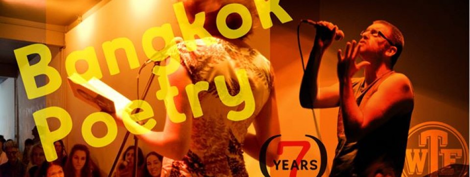 Bangkok Poetry/Never Never Land - WTF 7th anniversary