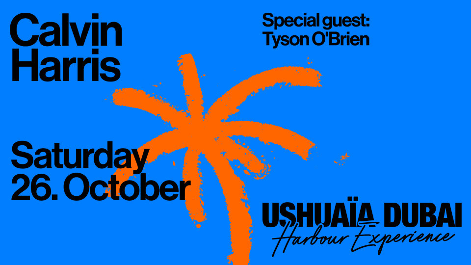 Calvin Harris - Ushuaïa Dubai