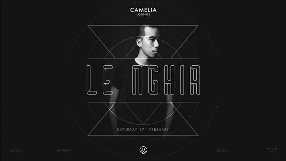 Camelia Special Guest: DJ LE NGHIA