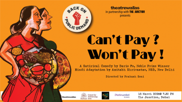 CANT’ PAY? WON’T PAY! CHUKAYENGE NAHI at The Junction in Dubai