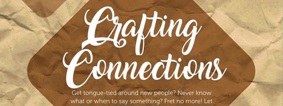 Crafting Connections