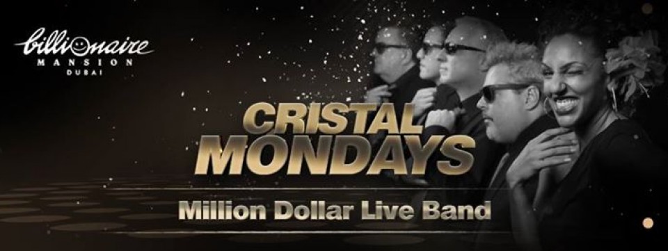 Cristal Monday's featuring Million Dollar Live Band Cristal Monday's featuring Million Dollar Live Band