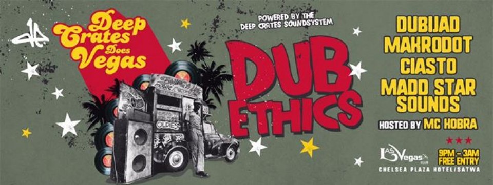 Deep Crates Does Vegas: Dub Ethics Deep Crates Does Vegas: Dub Ethics