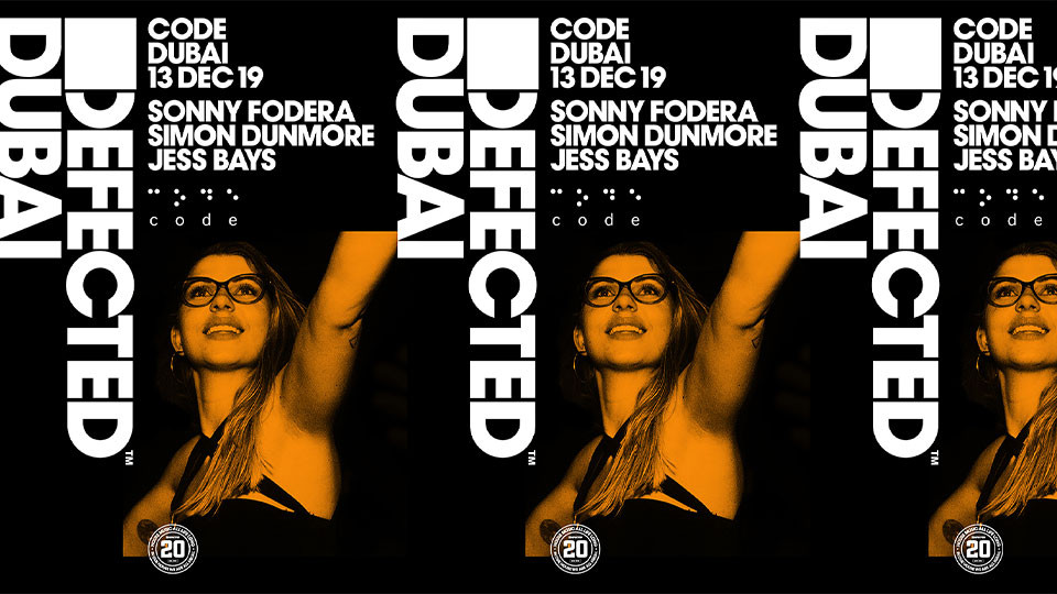 Defected  Code DXB 13 • 12 • 19