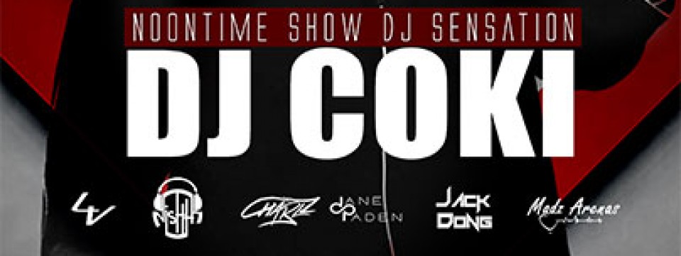 DJ Coki @ LIV SUPER CLUB