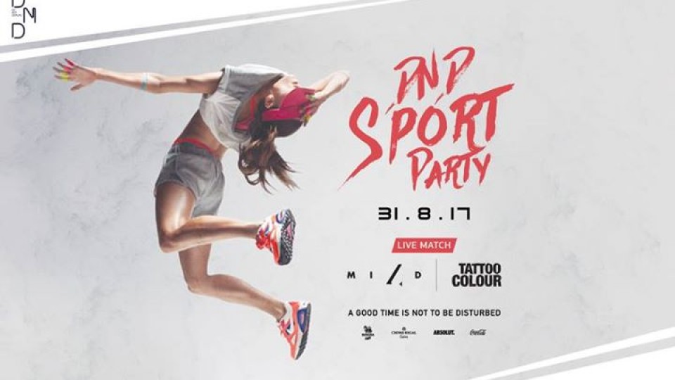 DND Sports Party with "Mild" & "Tattoo Colour"