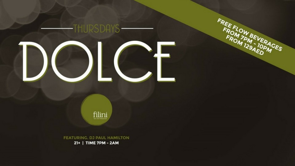Dolce Thursdays Dolce Thursdays