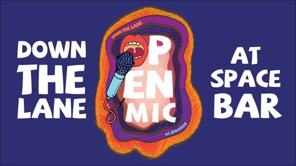 Down The Lane, Open Mic