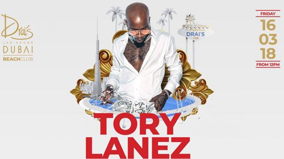 Drai’s DXB Presents: TORY LANEZ | FRI MAR 16 Drai’s DXB Presents: TORY LANEZ | FRI MAR 16