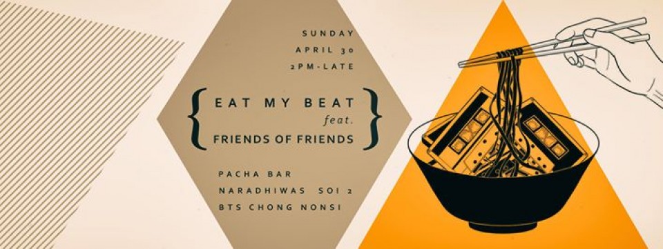 Eat My Beat feat. Friends of Friends at Pacha Bar